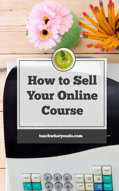 How to Sell Your Online Course