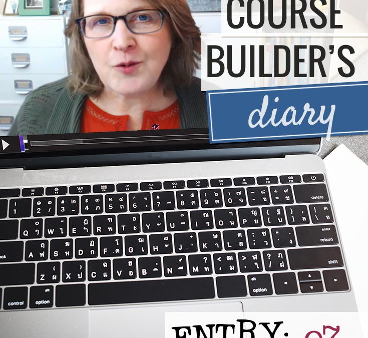 Course Builder’s Diary | Entry 07